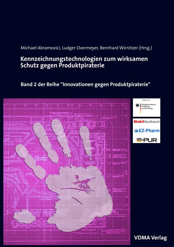 Innovationen gegen Produktpiraterie: Band 2 dokumentiert die Ergebnisse von EZ-Pharm 