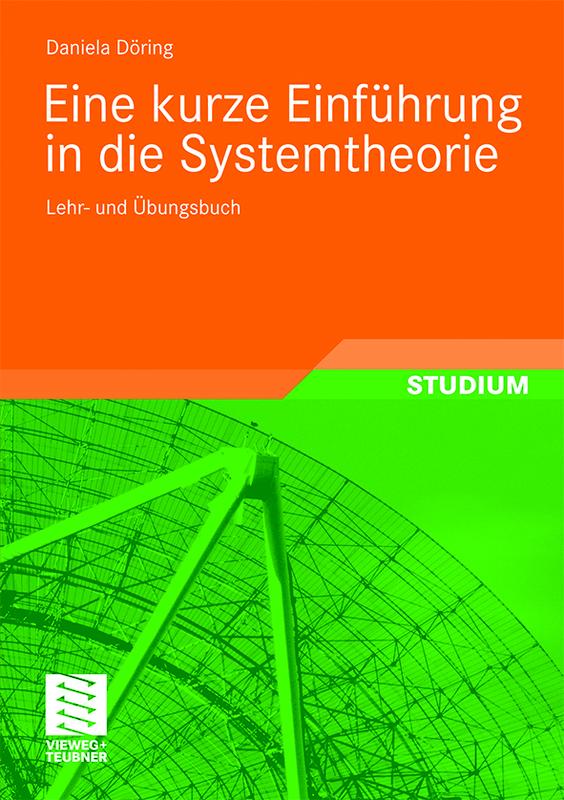 Eine kurze Einführung in die Systemtheorie von Prof. Dr. Daniela Döring - Professorin der Hochschule Lausitz
