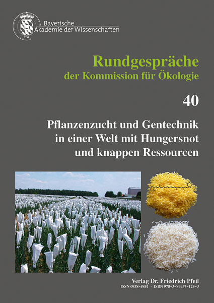 Aktuelle Forschungsergebnisse zu Pflanzenzucht und Gentechnik enthält der gleichnamige Band.