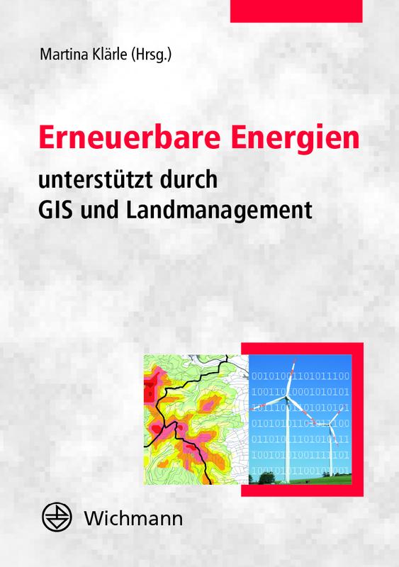 Cover des Fachbuchs „Erneuerbare Energien unterstützt durch GIS und Landmanagement“, erschienen im Wichmann-Verlag.