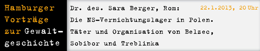 Banner Vortrag S. Berger: NS-Vernichtungslager in Polen