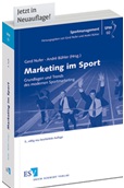 Grundlagenwerk zum Sportmarketing: komplett überarbeitete Neuauflage