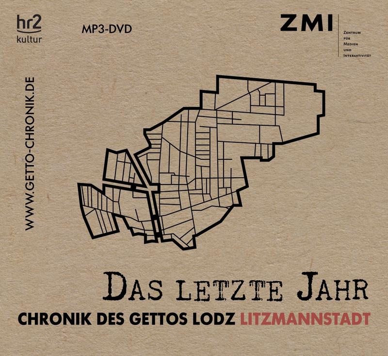 Cover der des Hörbuchs „Das letzte Jahr. Chronik des Gettos von Lodz/Litzmannstadt“