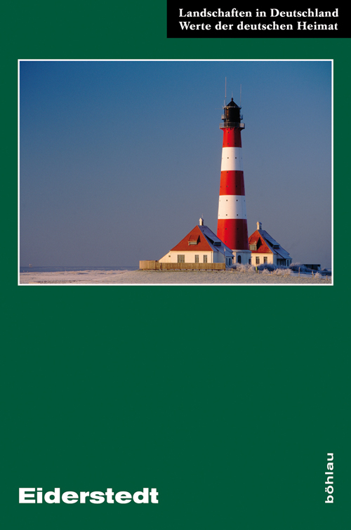 Neu erschienen: Band 72 "Eiderstedt" der Reihe "Landschaften in Deutschland"
