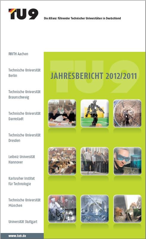 Der TU9-Jahresbericht 2012/2011 liegt druckfrisch vor und kann bestellt werden.