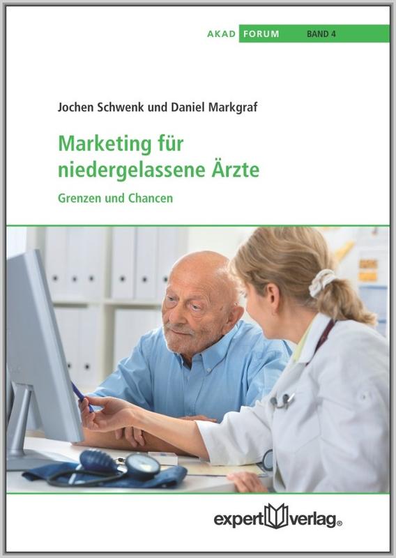 Praxishandbuch: Marketing für niedergelassene Ärzte