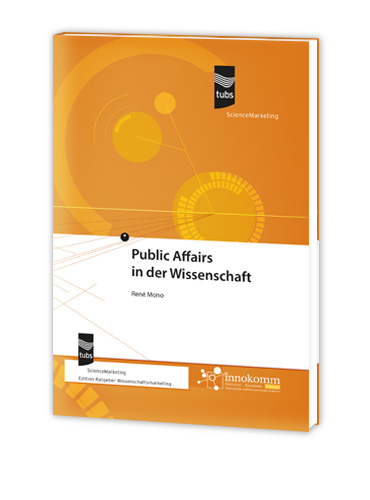 "Public Affairs" - Band 2 der Edition "Ratgeber Wissenschaftsmarketing"