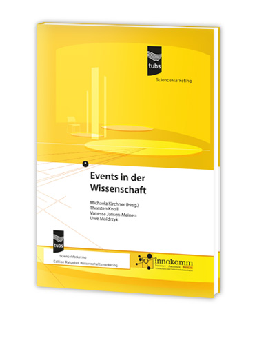„Events in der Wissenschaft“ - Band 3 der Edition „Ratgeber Wissenschaftsmarketing“