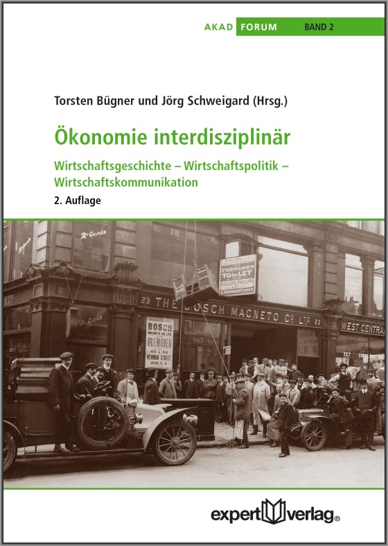 Neuer Band der AKAD University: Wirtschaftsgeschichte,  –politik, –kommunikation