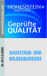 Das Qualitätslabel „Hausstaub- und Milbenbarriere“ stellt eine verlässliche Entscheidungshilfe beim Kauf für Hausstaubmilbenallergiker dar. 