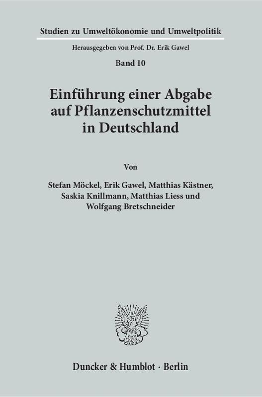 Einführung einer Abgabe auf Pflanzenschutzmittel in Deutschland, Berlin: Duncker & Humblot 2015, ISBN 978-3-428-14800-4 