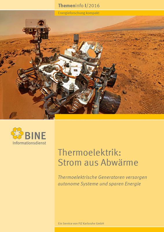 Das BINE-Themeninfo „Thermoelektrik: Strom aus Abwärme“ (I/2016)