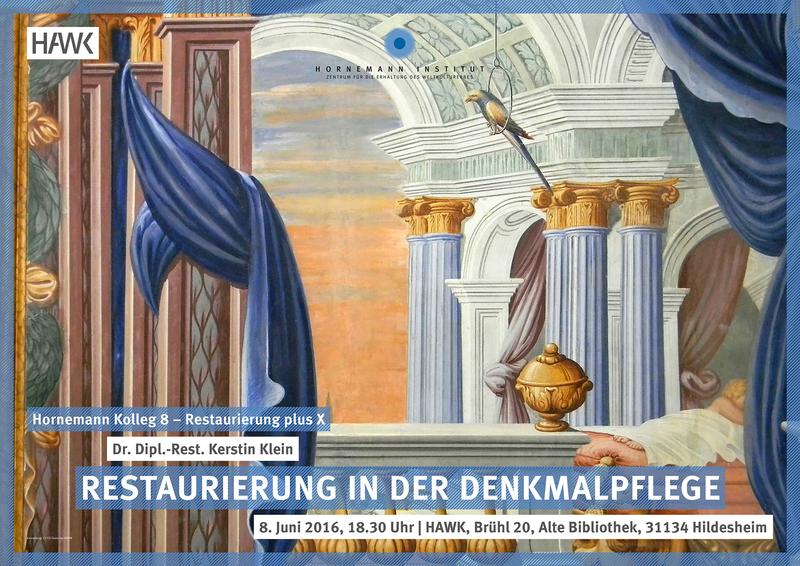 Hornemann Kolleg 8 – Restaurierung plus X  am 8. Juni 2016, 18:30 Uhr