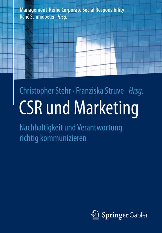 In „CSR und Marketing“ setzen sich neben anderen Autoren drei Professoren der Cologne Business School (CBS) mit nachhaltigem Marketing auseinander.