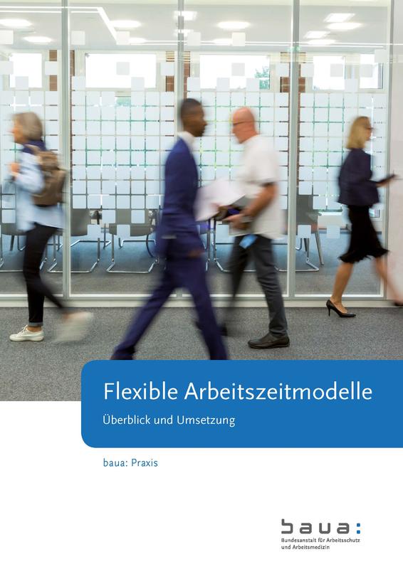 Die baua: Praxis führt insgesamt 16 verschiedene Arbeitszeitmodelle auf