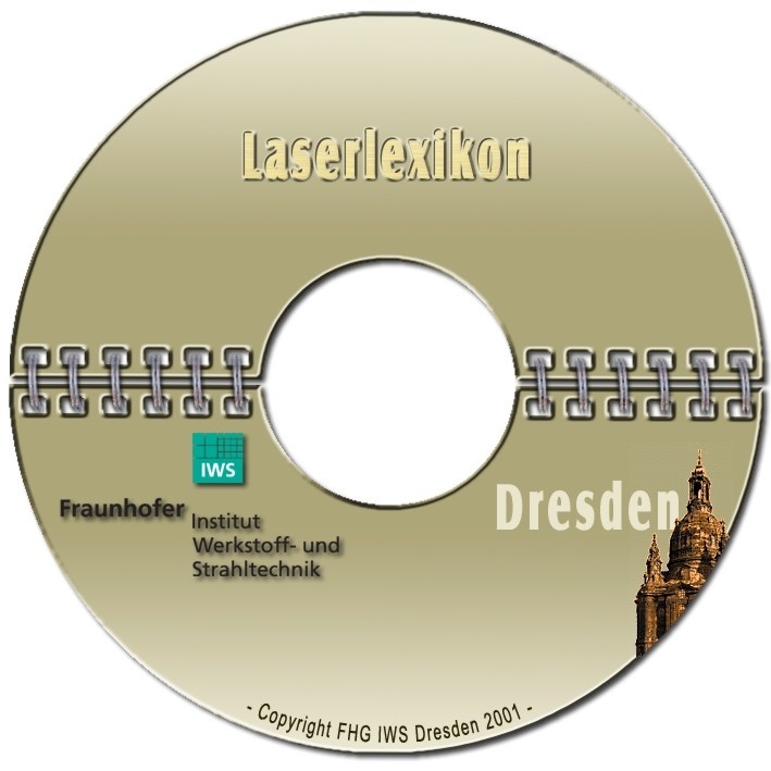 Laserlexikon aus dem Fraunhofer IWS Dresden