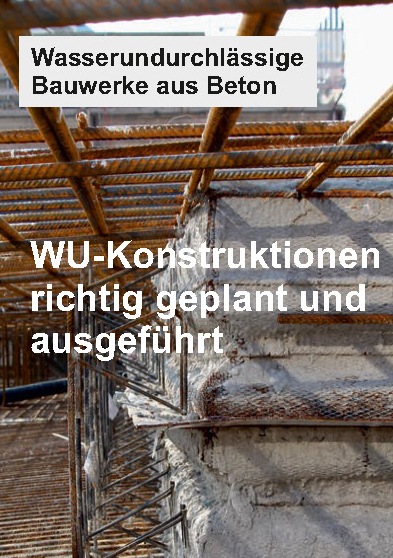 12. Nürnberger Bauseminar "Wasserundurchlässige Konstruktionen richtig geplant und ausgeführt"