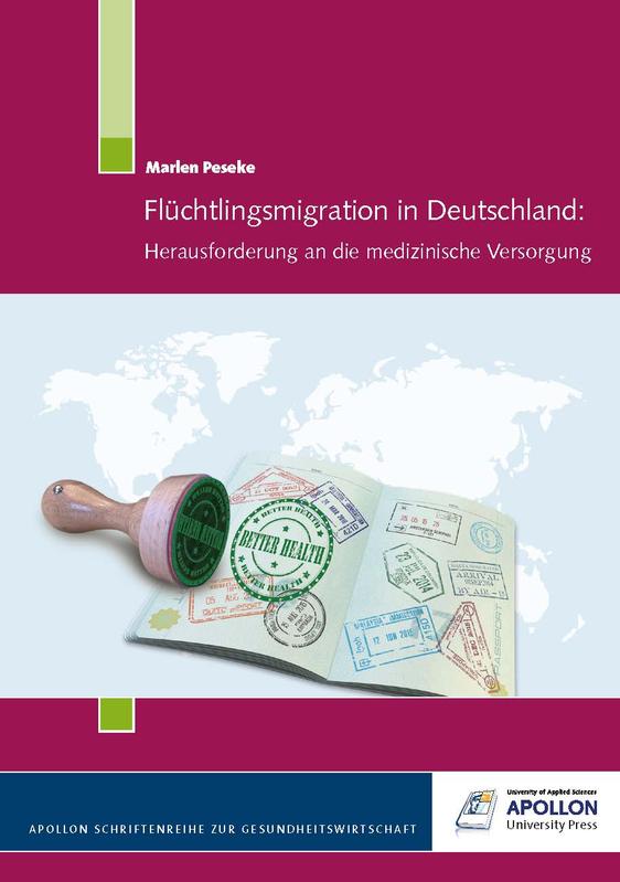 Buchcover des 12. Bandes der APOLLON Schriftenreihe: "Flüchtlingsmigration in Deutschland: Herausforderung an die medizinische Versorgung"