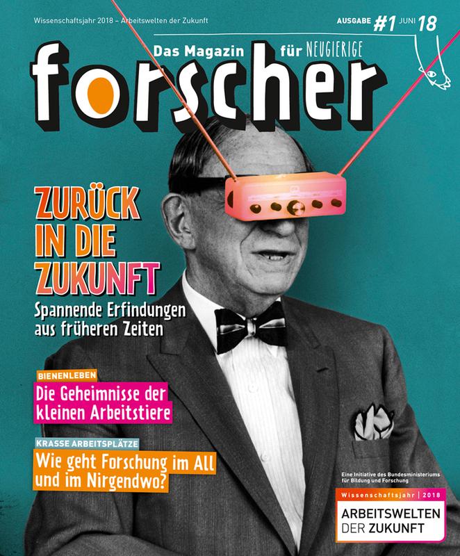 forscher – Das Magazin für Neugierige, Ausgabe 01/2018