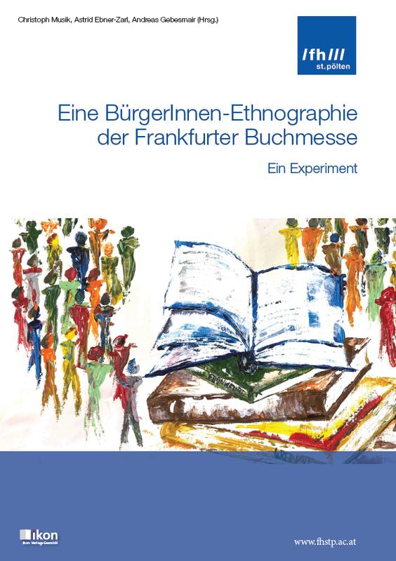 Buchvover Eine BürgerInnen-Ethnographie der Frankfurter Buchmesse. Ein Experiment.