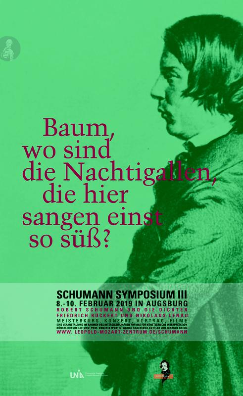 Mit dem Komponisten und seinem Verhältnis zu Rückert und Lenau befasst sich das dritte der Schumann-Symposien des LMZ der Universität Augsburg.