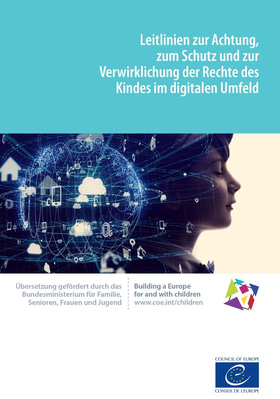 Coverbild der deutschen Version der Leitlinien des Europarats zur Achtung, zum Schutz und zur Verwirklichung der Rechte des Kindes im digitalen Umfeld