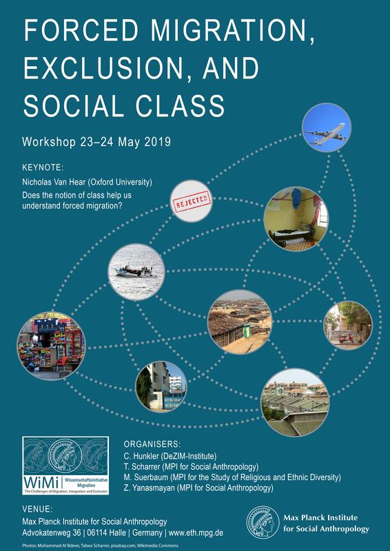 Vom 23.–24. Mai 2019 findet am Max-Planck-Institut für ethnologische Forschung (MPI) ein Workshop mit dem Titel „Forced Migration, Exclusion, and Social Class“ statt.