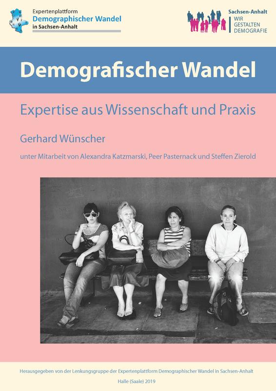 Wünscher: Demografischer Wandel - Expertise aus Wissenschaft und Praxis