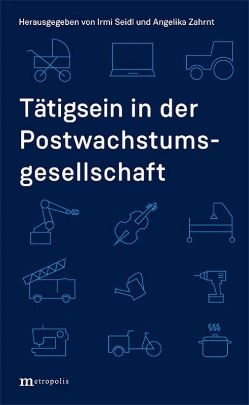 Neuerscheinung: Tätigsein in der Postwachstumsgesellschaft