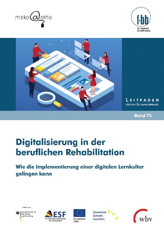 Digitalisierung in der beruflichen Rehabilitation - Wie die Implementierung einer digitalen Lernkultur gelingen kann