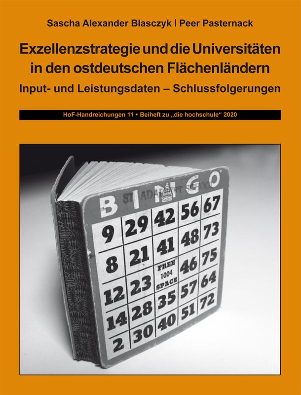 Blasczyk / Pasternack: Exzellenzstrategie und die Universitäten in den ostdeutschen Flächenländern