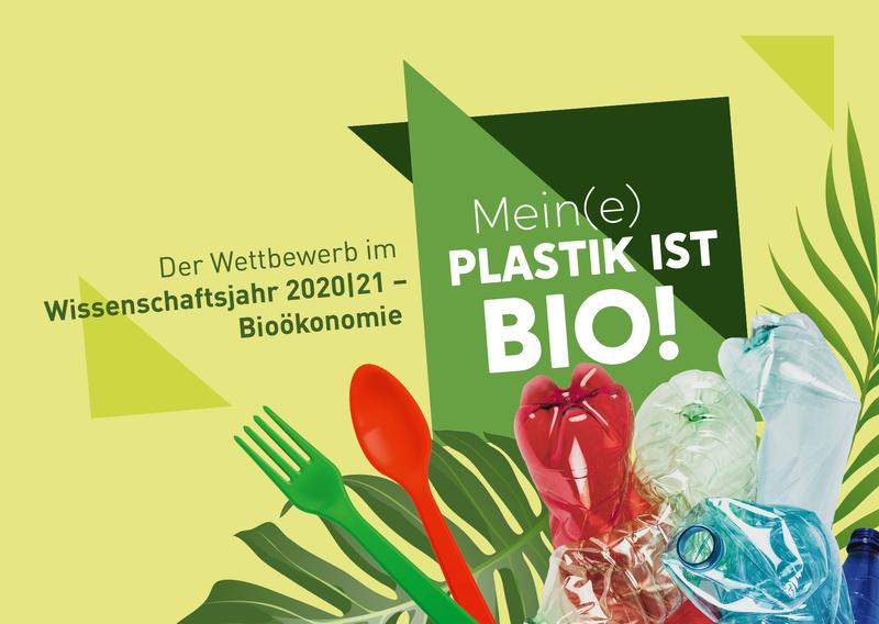 Keyvisual "Mein(e) Plastik ist bio!"