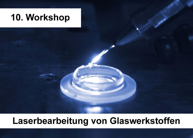 Beim 10. Glasworkshop von blz und LZH wird auch die Additive Fertigung von Glas durch Laserschweißen ein Thema sein.