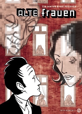 Titelbild der Comicerzählung "Alte Frauen" von Tim Dinter