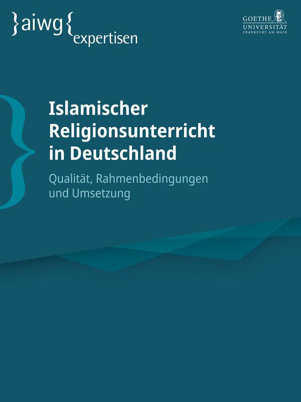 Cover der aktuellen AIWG-Expertise zum Islamischen Religionsunterricht in Deutschland