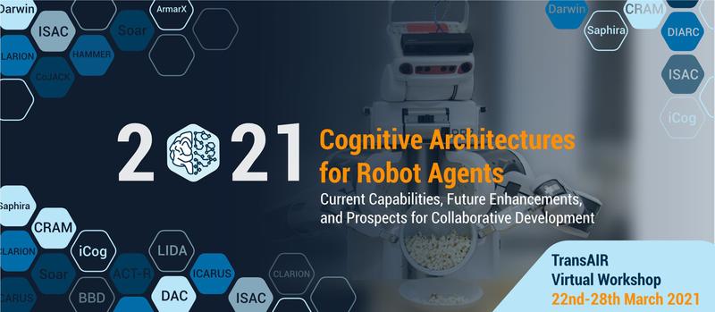 Bei einem internationalen Workshop im Rahmen des Projekts „TransAIR” geht es vom 22. bis 28. März 2021 um kognitive Architekturen für Roboter.