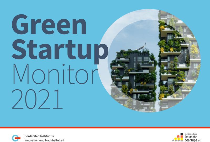 Zum dritten Mal ist der Green Start-up-Monitor veröffentlicht worden. Ein Ergebnis: Der Anteil der grünen Start-ups steigt auf fast 30 Prozent. 