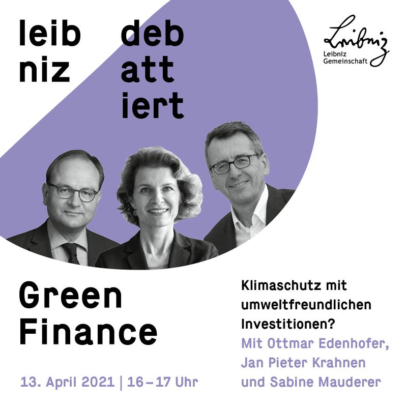 "Leibniz debattiert": Green Finance