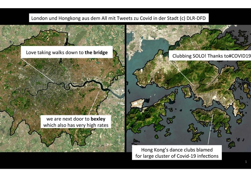 Die vom DLR nachbearbeiteten Satellitenaufnahmen von London und Hongkong zeigen beispielhaft Twitterdaten aus den beiden Städten, die lokal relevant sind und sich auf Corona beziehen.