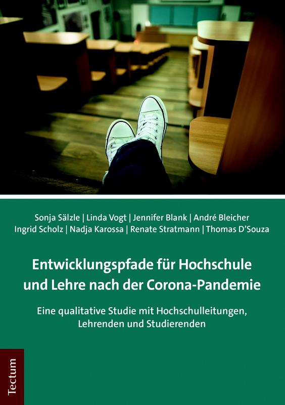 Die Studie „Entwicklungspfade für Hochschule und Lehre nach der Corona-Pandemie“ erscheint am 1. Juni 2021