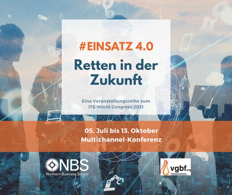 Die Veranstaltungsreihe "Einsatz 4.0" beschäftigt sich mit Themen wie UAV-Einsatz, Autonomes Fahren und Energiewende.