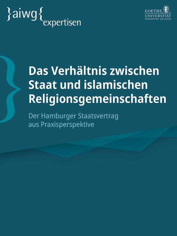 AIWG-Expertise "Das Verhältnis zwischen Staat und islamischen Religionsgemeinschaften"