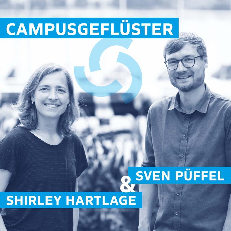 Podcast Campusgeflüster mit Sven Püffel und Shirley Hartlage