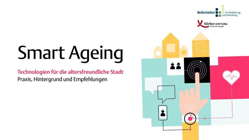 Smart Ageing - Technologien für die altersfreundliche Stadt