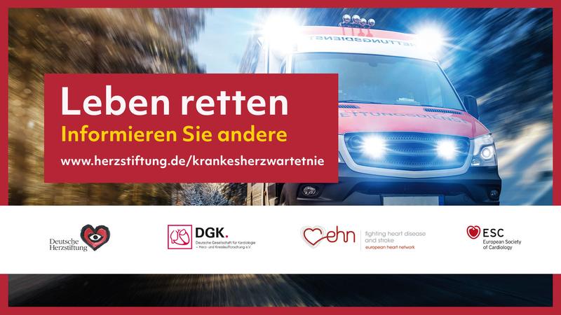 "Ein krankes Herz kann niemals warten" ist der Titel der Aufklärungskampagne der Deutschen Herzstiftung, der Deutschen (DGK) und Europäischen Gesellschaft für Kardiologie (ESC) sowie des Bündnisses der Europäischen Herzstiftungen (EHN).