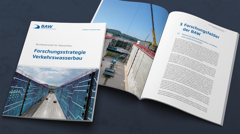 Kompetenz für die Wasserstraßen - die neue 'Forschungsstrategie Verkehrswasserbau' der BAW.