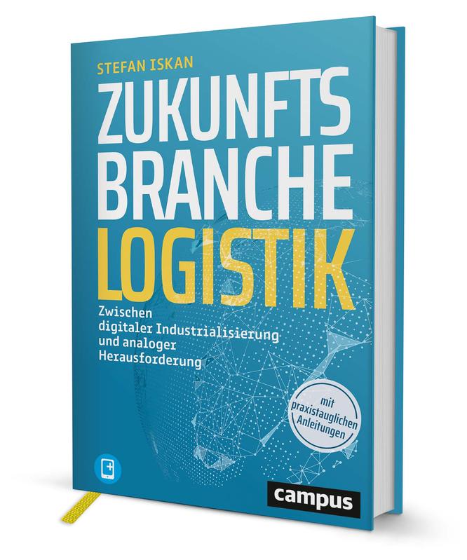 Cover des Buchs "Zukunftsbranche Logistik" von Stefan Iskan