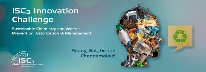 Apply now for the ISC3 Innovation Challenge in Sustainable Chemistry and Waste Prevention
