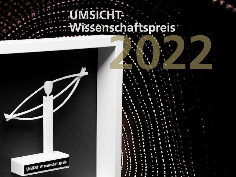 UMSICHT-Wissenschaftspreis 2022
