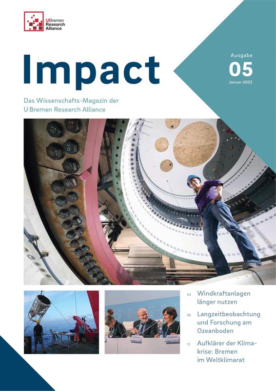 Impact. Das Wissenschafts-Magazin der U Bremen Research Alliance. Ausgabe 5